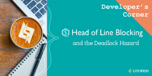Developer's Corner: Head of Line Blocking and the Deadlock Hazard
