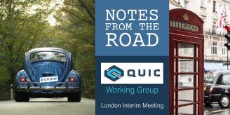 Notes from the Road: QUIC Interim London