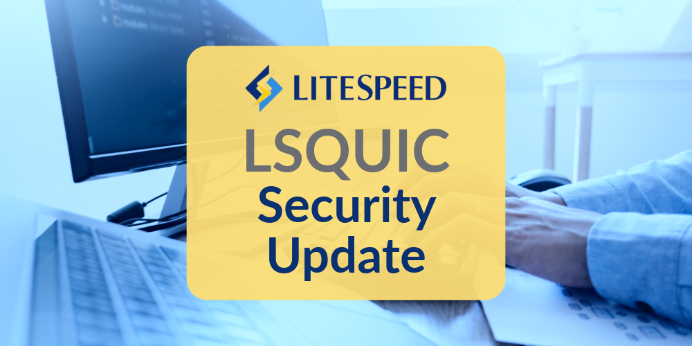 LSQUIC Security Update