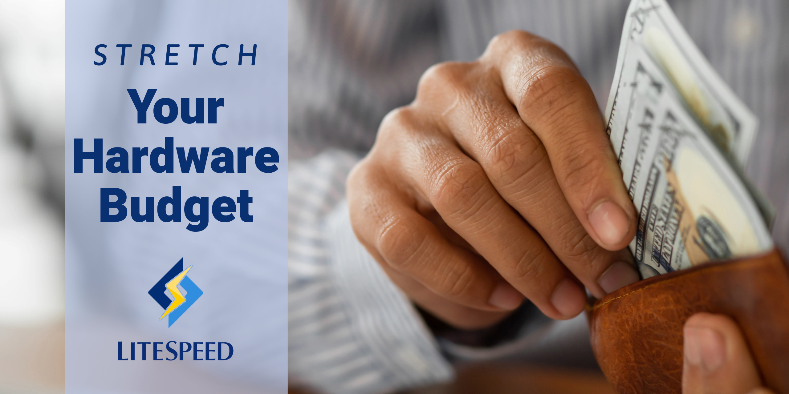 Stretch Your Hardware Budget With LiteSpeed